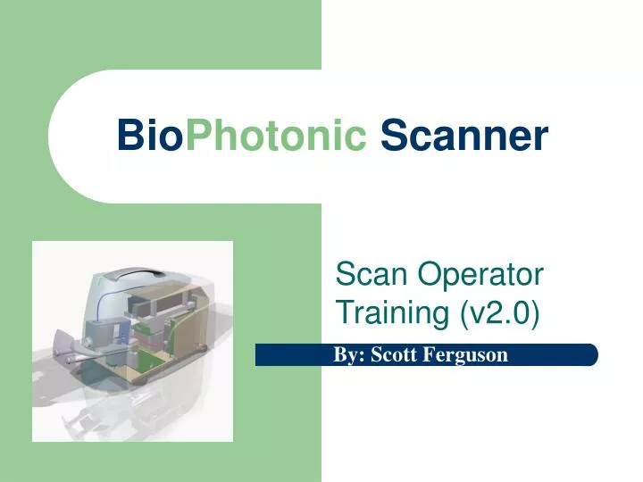 bio photonic scanner