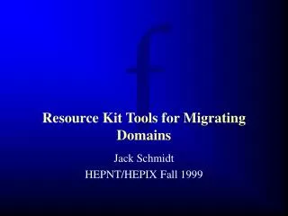 Resource Kit Tools for Migrating Domains