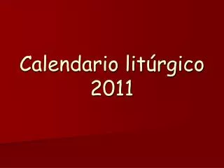 Calendario litúrgico 2011