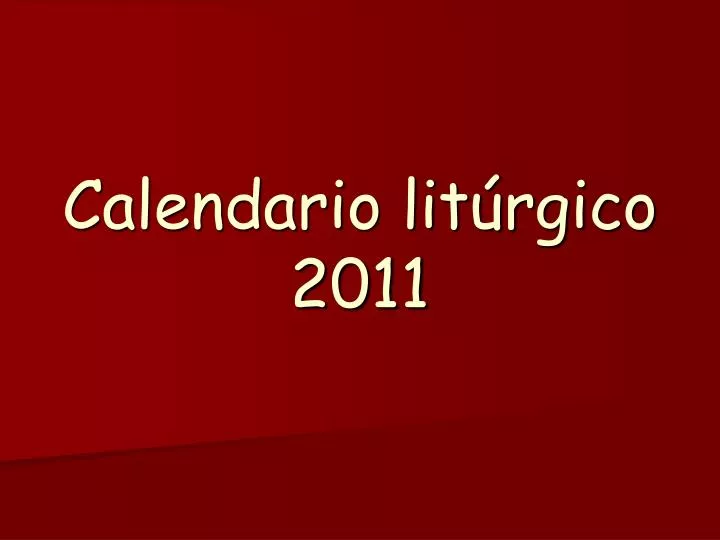 calendario lit rgico 2011