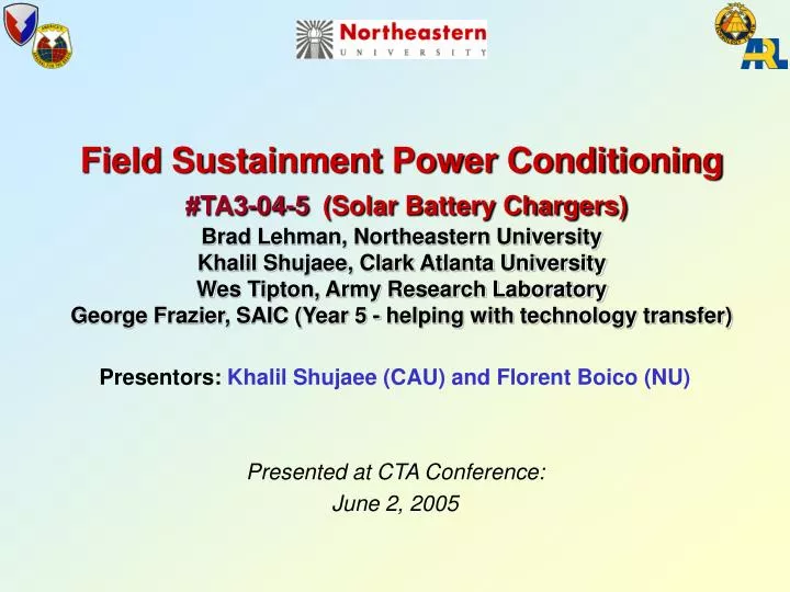 presentors khalil shujaee cau and florent boico nu presented at cta conference june 2 2005