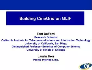 Building CineGrid on GLIF