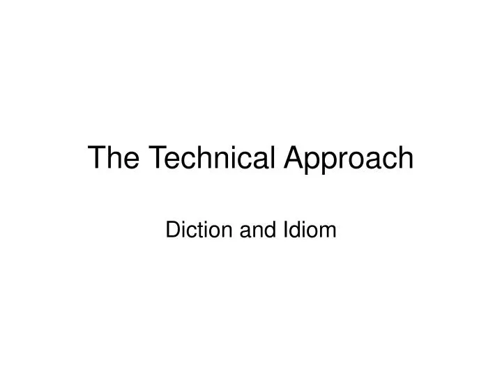 the technical approach