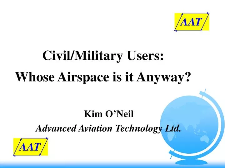 civil military users whose airspace is it anyway