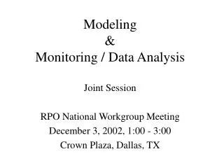 Modeling &amp; Monitoring / Data Analysis