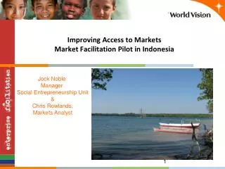 Improving Access to Markets Market Facilitation Pilot in Indonesia