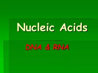 Nucleic Acids