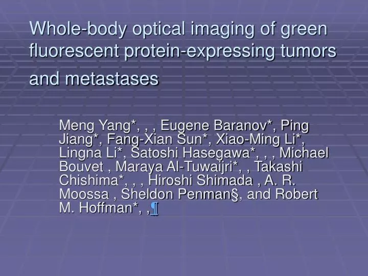 whole body optical imaging of green fluorescent protein expressing tumors and metastases