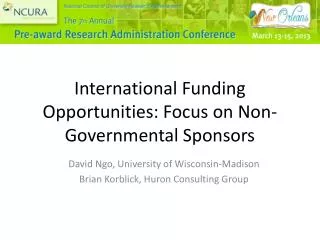 International Funding Opportunities: Focus on Non-Governmental Sponsors