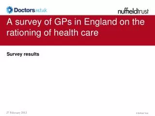 A survey of GPs in England on the rationing of health care