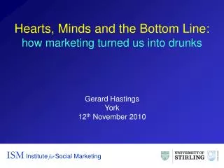 Hearts, Minds and the Bottom Line: h ow m arketing turned us into drunks