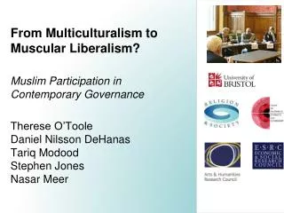 From Multiculturalism to Muscular Liberalism? Muslim Participation in Contemporary Governance