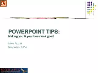POWERPOINT TIPS: Making you &amp; your boss look good