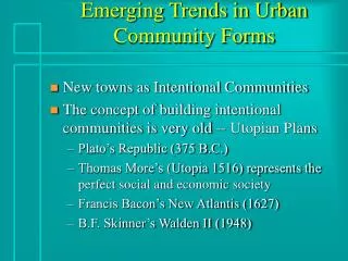 Emerging Trends in Urban Community Forms