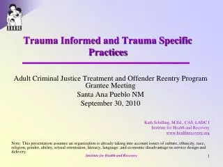 Trauma Informed and Trauma Specific Practices