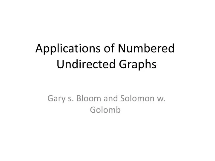 applications of numbered undirected graphs