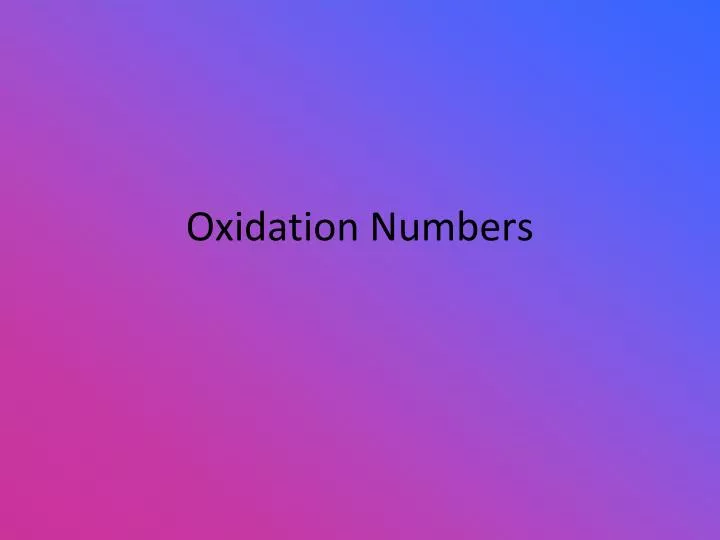 oxidation numbers
