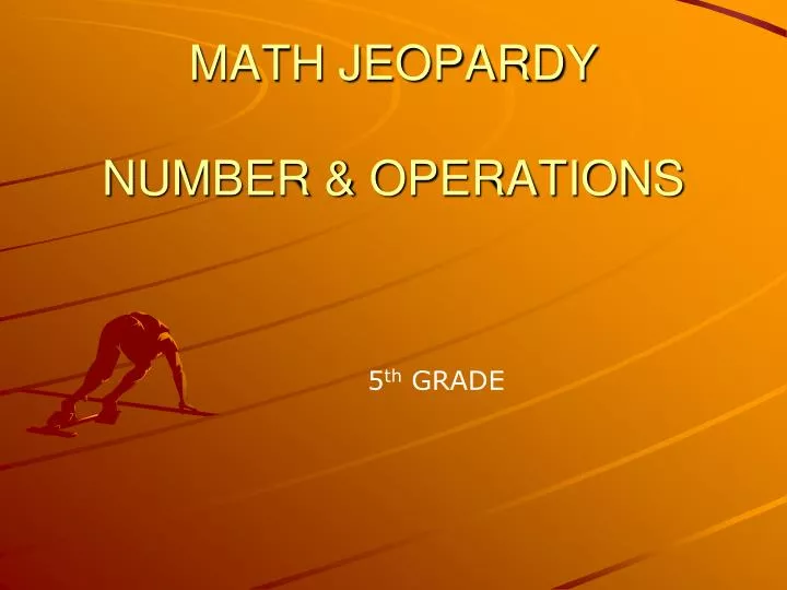 math jeopardy number operations