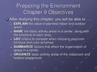 Preparing the Environment Chapter 9 Objectives