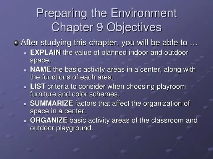 preparing the environment chapter 9 objectives