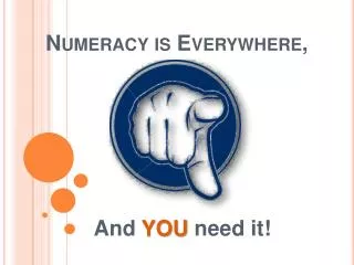 Numeracy is Everywhere,