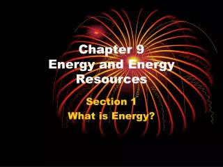 Chapter 9 Energy and Energy Resources