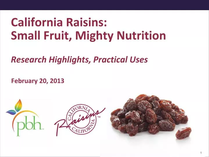 california raisins small fruit mighty nutrition research highlights practical uses