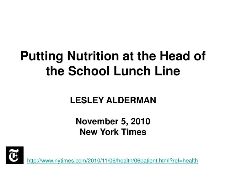 putting nutrition at the head of the school lunch line
