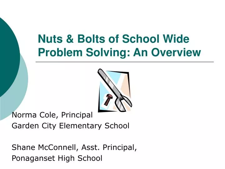 nuts bolts of school wide problem solving an overview