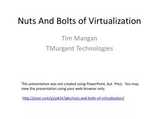 Nuts And Bolts of Virtualization