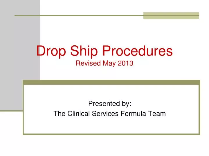 drop ship procedures revised may 2013