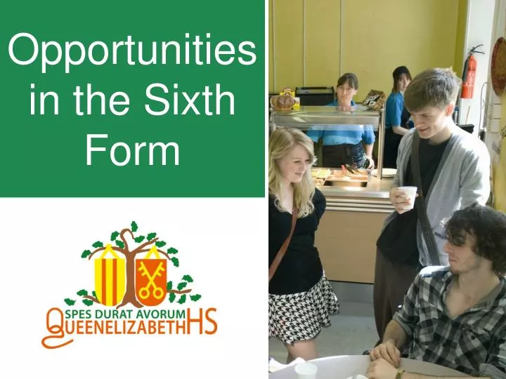 opportunities in the sixth form