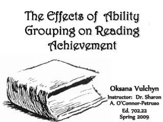 The Effects of Ability Grouping on Reading Achievement