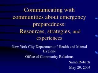 communicating with communities about emergency preparedness resources strategies and experiences