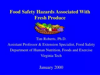Food Safety Hazards Associated With Fresh Produce