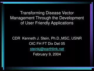 Transforming Disease Vector Management Through the Development of User Friendly Applications