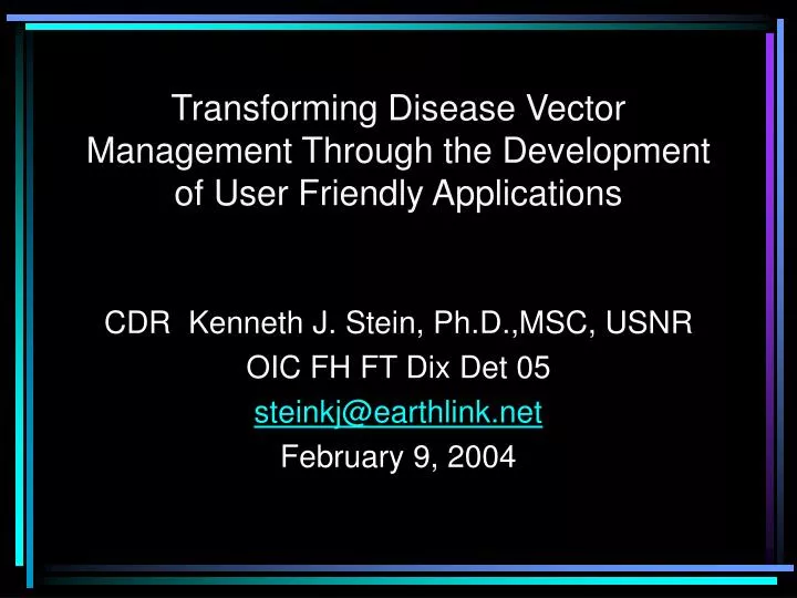 transforming disease vector management through the development of user friendly applications