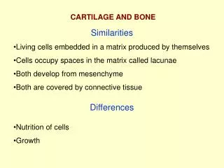 CARTILAGE AND BONE