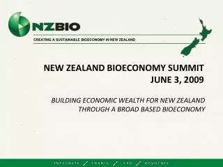 NEW ZEALAND BIOECONOMY SUMMIT JUNE 3, 2009