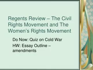 Regents Review – The Civil Rights Movement and The Women’s Rights Movement