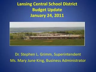 Lansing Central School District Budget Update January 24, 2011