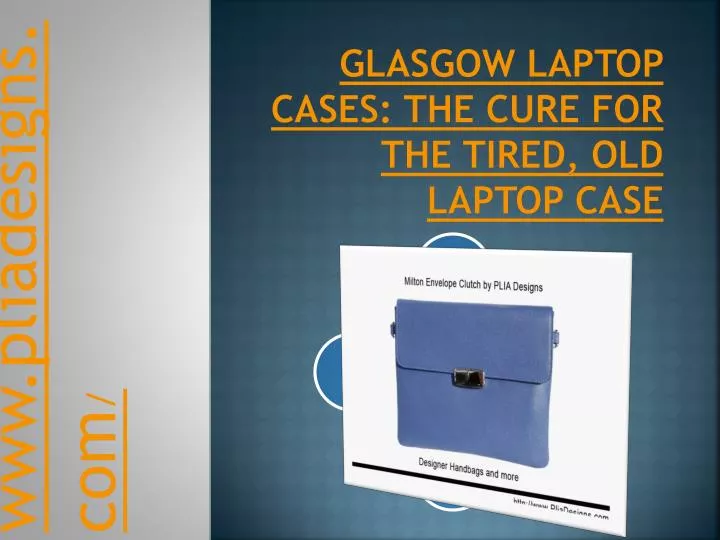 glasgow laptop cases the cure for the tired old laptop case