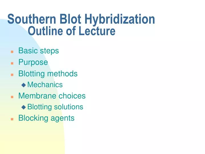 southern blot hybridization outline of lecture