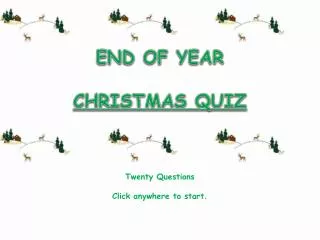 END OF YEAR CHRISTMAS QUIZ