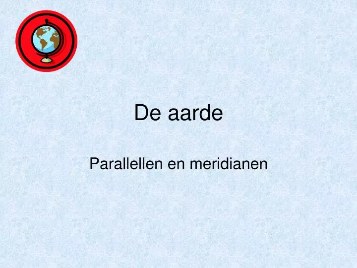 de aarde