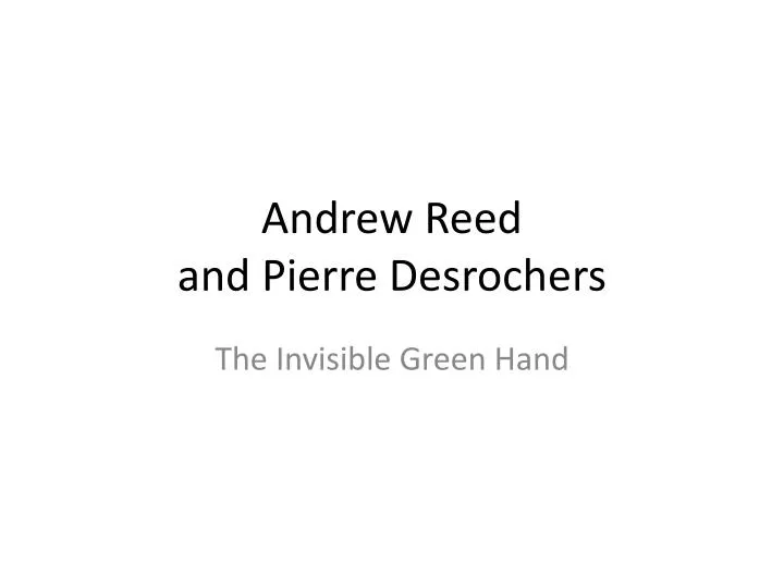 andrew reed and pierre desrochers
