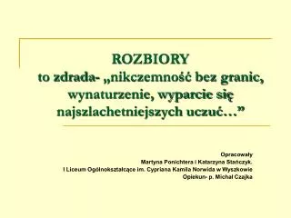 rozbiory to zdrada nikczemno bez granic wynaturzenie wyparcie si najszlachetniejszych uczu