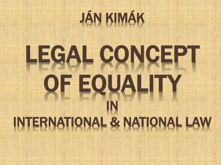 j n kim k legal concept of equality in international national law