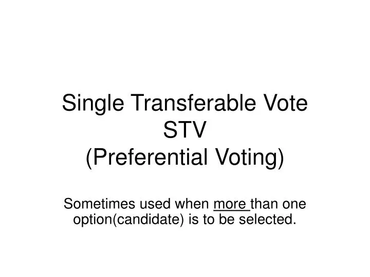 single transferable vote stv preferential voting