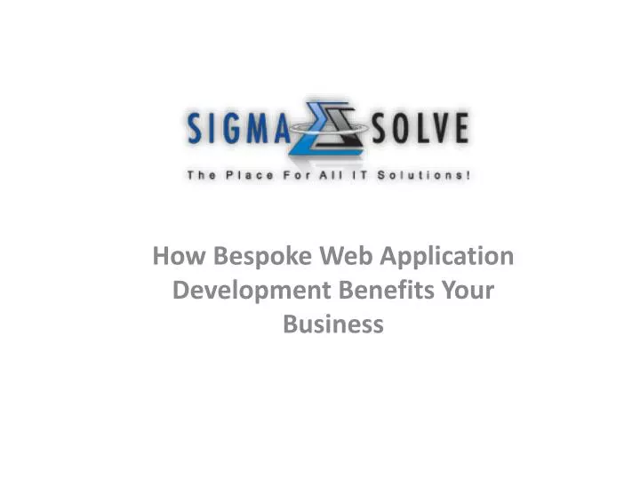 how bespoke web application development benefits your business